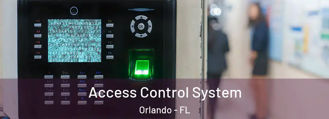 Access Control System Orlando - FL