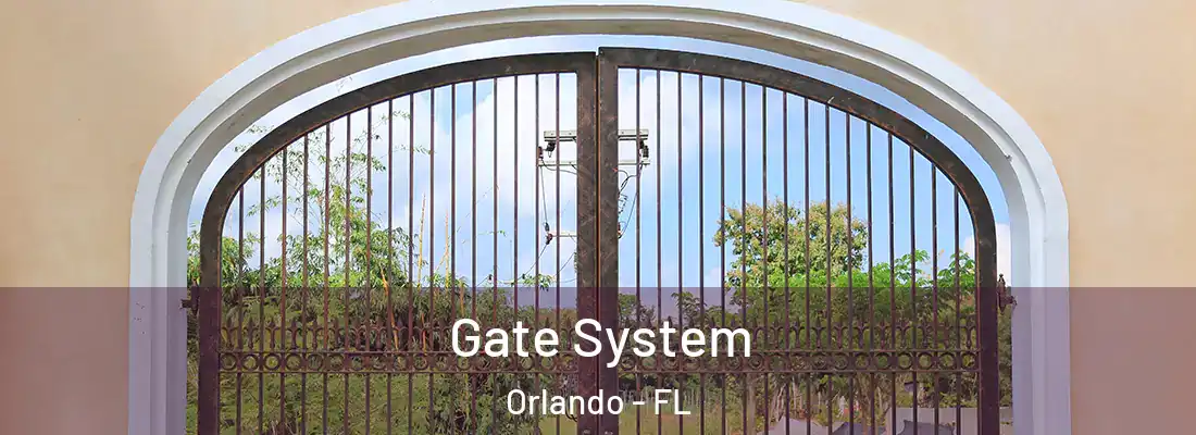 Gate System Orlando - FL