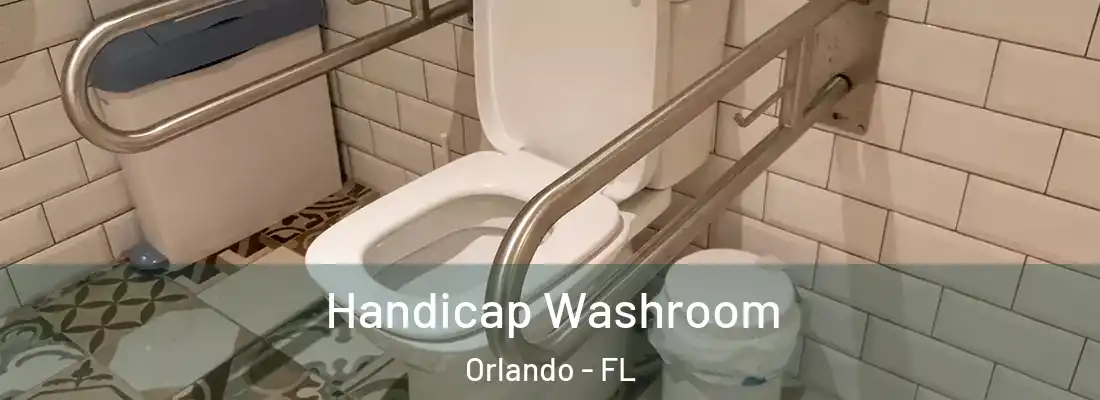 Handicap Washroom Orlando - FL