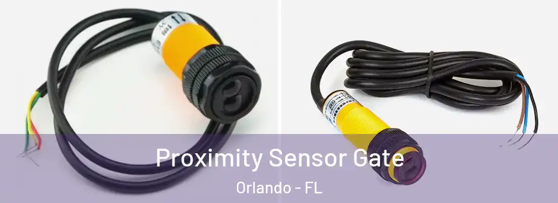 Proximity Sensor Gate Orlando - FL
