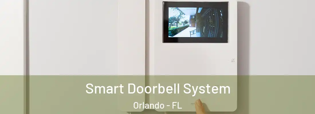 Smart Doorbell System Orlando - FL
